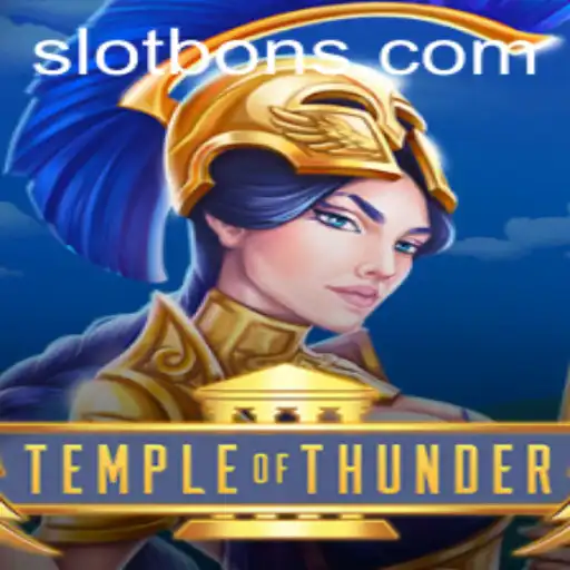 Unlocking the Secrets of TempleofThunder: An In-Depth Guide to the Thrilling BONS Experience